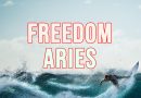 Freedom & Aries