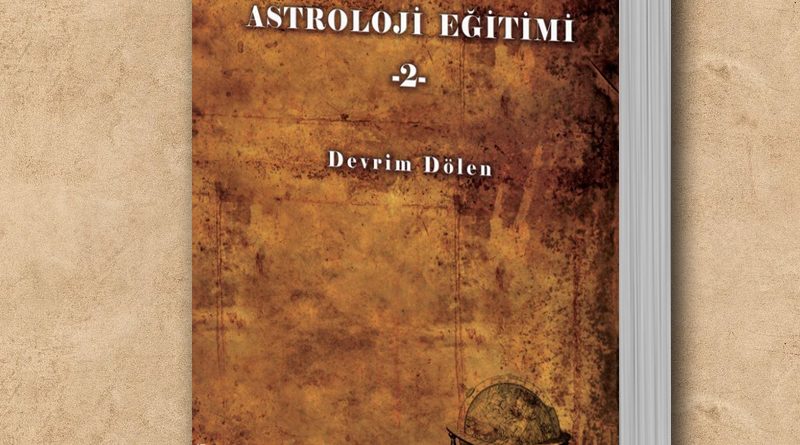 Astroloji Eğitimi 2 Kitabı Yayınlandı